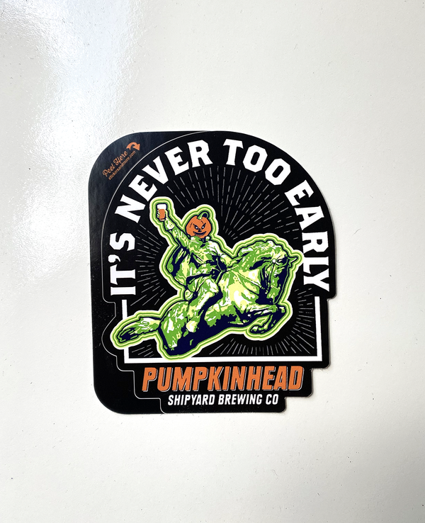 Never Too Early Pumpkinhead Sticker
